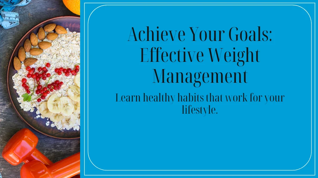 Healthy Habits for Weight Management