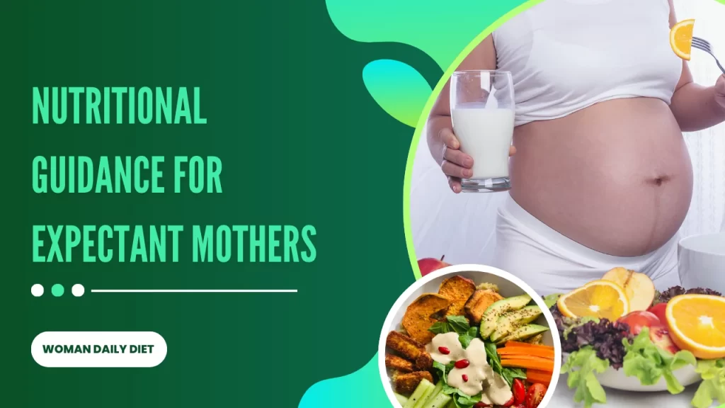 Eating Well During Pregnancy: Nutritional Guidance for Expectant Mothers